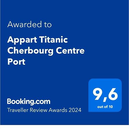 Appart Titanic Cherbourg Centre Port Zewnętrze zdjęcie