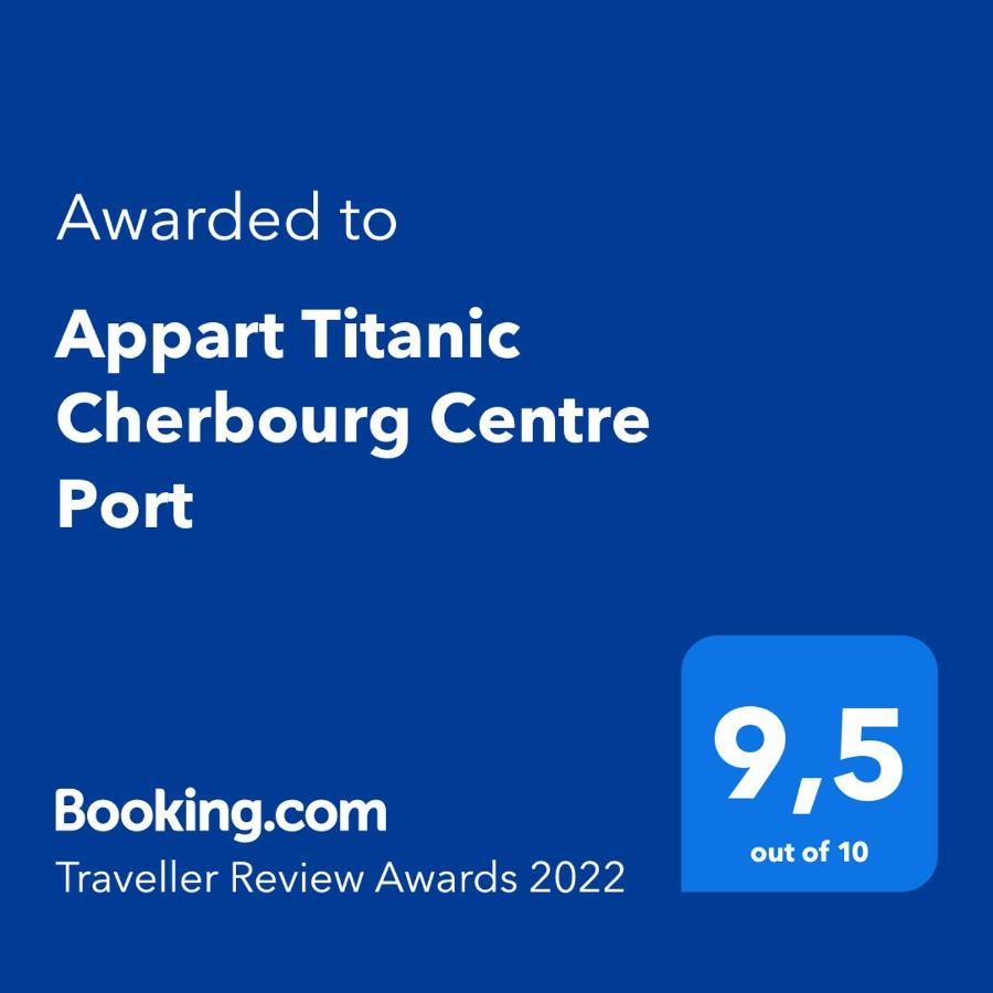 Appart Titanic Cherbourg Centre Port Zewnętrze zdjęcie